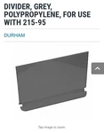 Durham Grey Polypropylene Divider 216-95 Mpn For Use With 215-95 Storage Bin. Fixed Price $14.99.